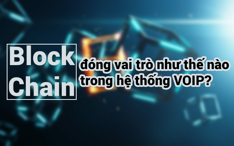 Blockchain đóng vai trò như thế nào trong viễn thông?