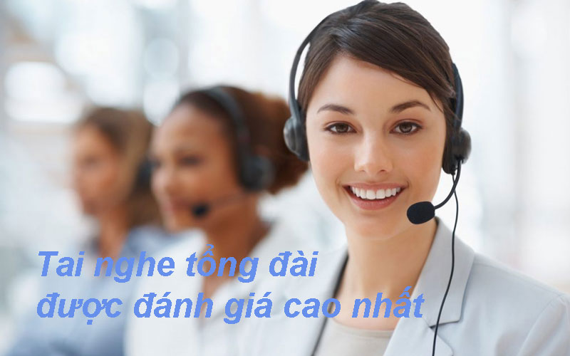 Tổng hợp 3 mẫu tai nghe tổng đài được đánh giá cao nhất