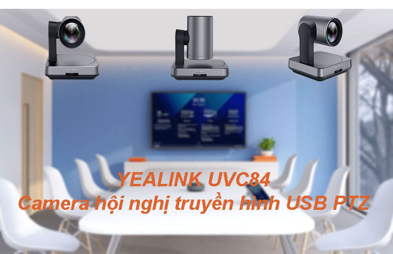 Review đánh giá chi tiết nhất camera hội nghị Yealink UVC84