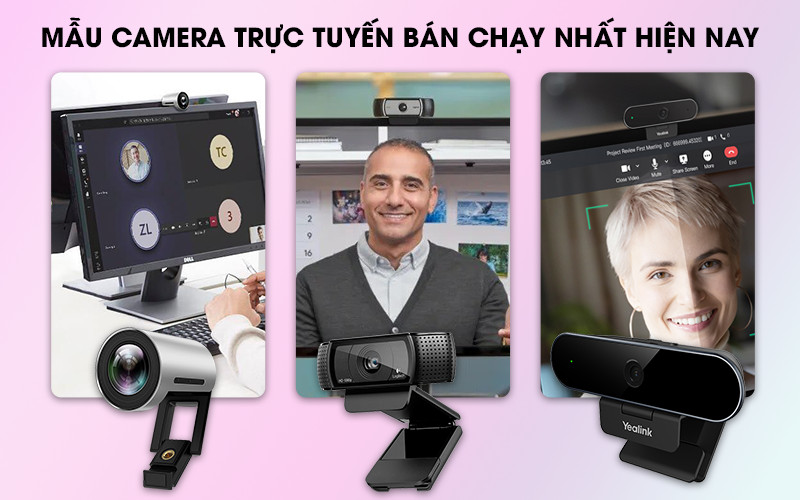 Đánh giá 3 mẫu webcam họp trực tuyến bán chạy nhất hiện nay