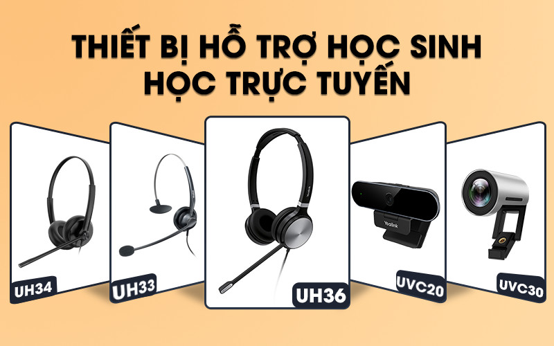 Danh sách thiết bị hỗ trợ học trực tuyến dành cho học sinh