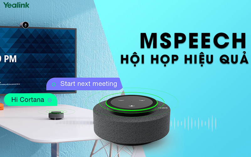 Hội họp hiệu quả mùa dịch với loa họp Yealink MSpeech