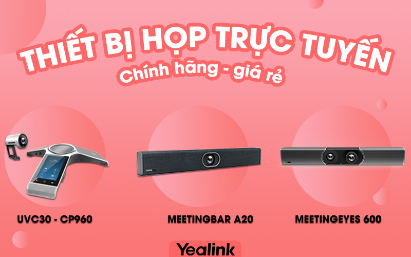 Thiết bị họp trực truyến giá rẻ cho mùa dịch COVID