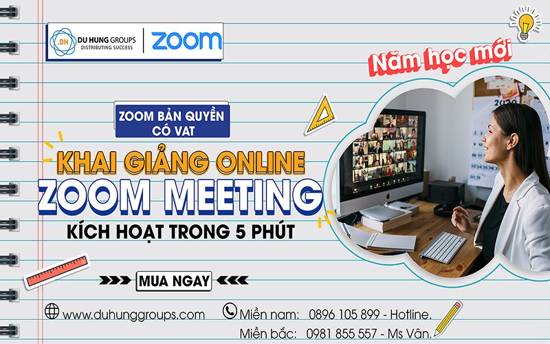 Khai giảng năm học mới online bằng phần mềm Zoom Meeting bản quyền VAT