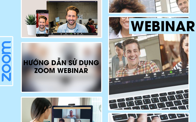 Zoom Webinar là gì? hướng dẫn cách sử dụng zoom webinar?