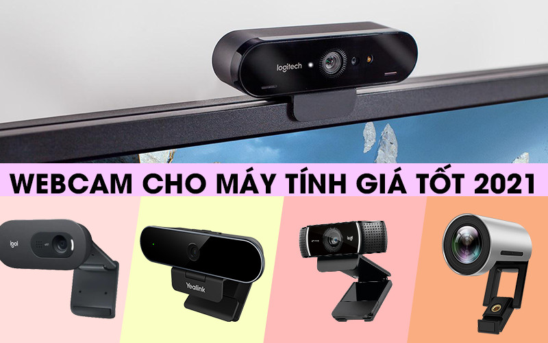 WEBCAM CHO MÁY TÍNH KÈM MICRO GIÁ TỐT NĂM 2021