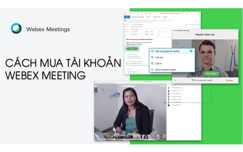 Cách mua tài khoản Webex Meeting giá rẻ và nhanh chóng