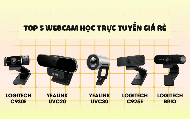Top 5 webcam học trực tuyến giá rẻ