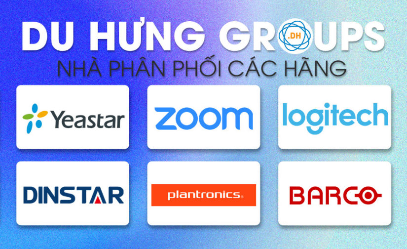 Du Hưng Group – Nhà phân phối các Thiết bị Viễn Thông Voip và Thiết bị hội nghị trực tuyến