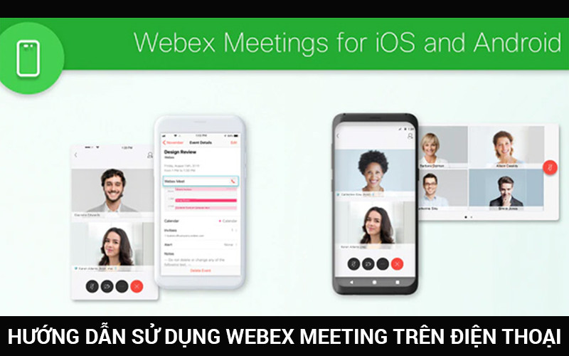 Hướng dẫn cách sử dụng Webex Meeting trên điện thoại