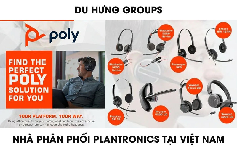 Du Hưng Group - Nhà phân phối Plantronics tại Việt Nam