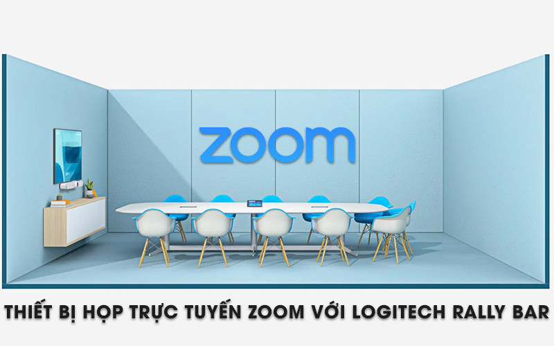 Thiết bị họp trực tuyến Zoom Meeting Logitech Rally Bar