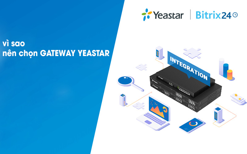 Tại sao nên chọn thiết bị Gateway VoIP thương hiệu Yeastar?