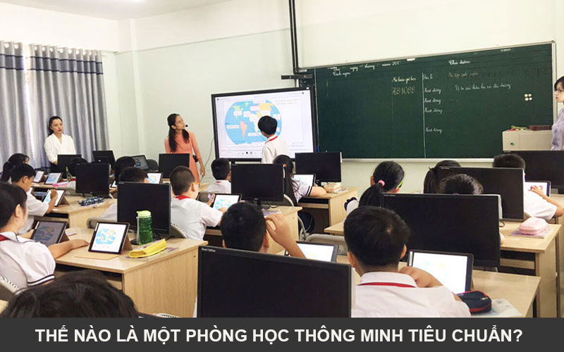 Thế nào là một phòng học thông minh tiêu chuẩn?