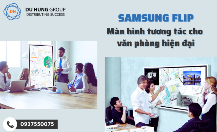 Samsung Flip – Màn hình tương tác cho văn phòng hiện đại