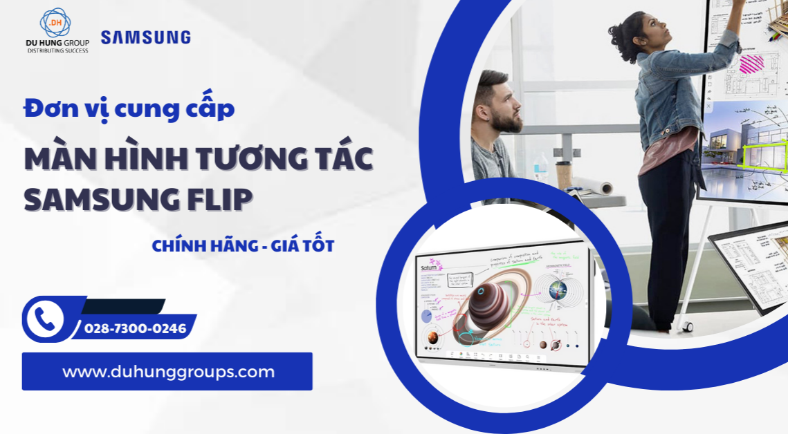 Cung cấp màn hình tương tác Samsung chính hãng, giá tốt nhất