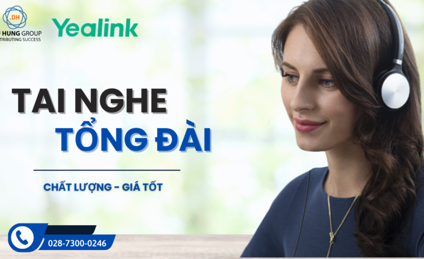 Tai nghe tổng đài giá rẻ, chất lượng tốt nhất