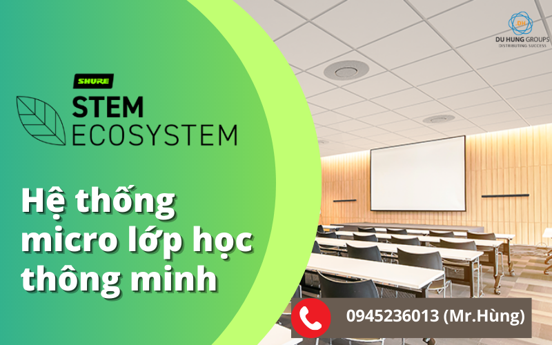 Hệ thống micro lớp học thông minh
