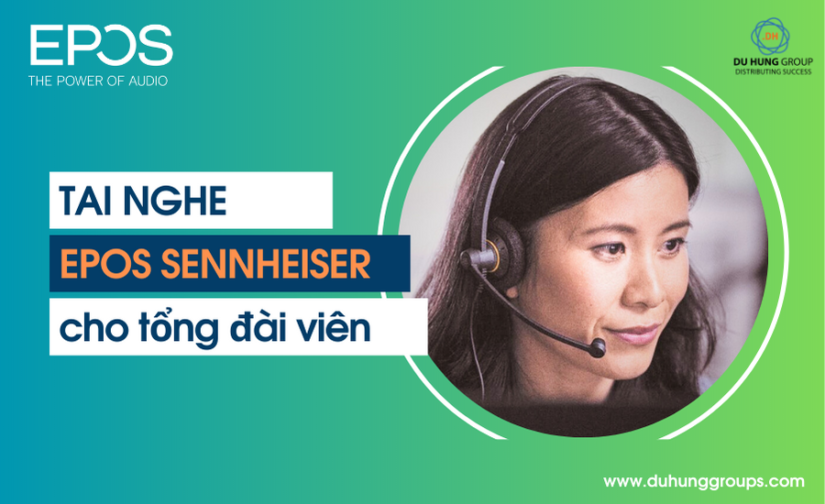 Tai nghe EPOS Sennheiser dành cho tổng đài viên