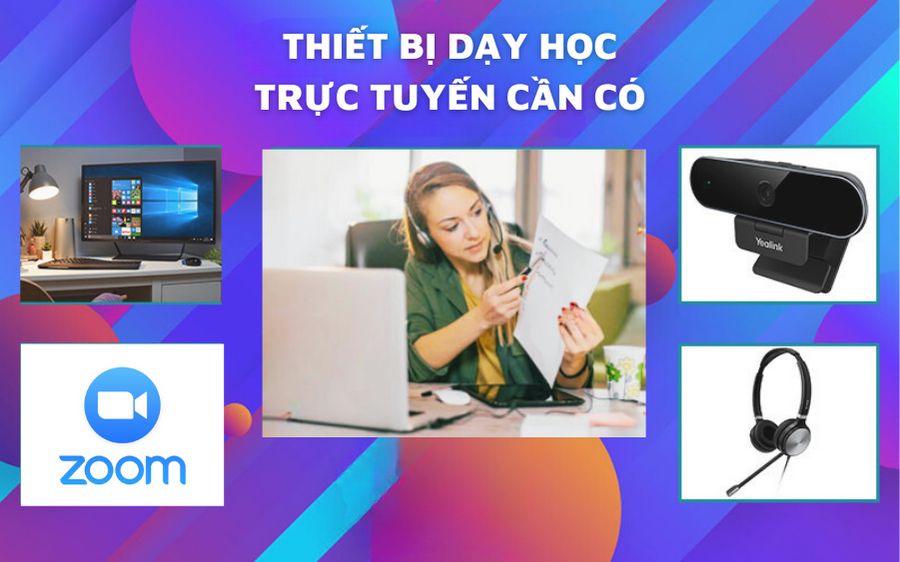 5 thiết bị dạy học trực tuyến cần có để dạy học online hiệu quả