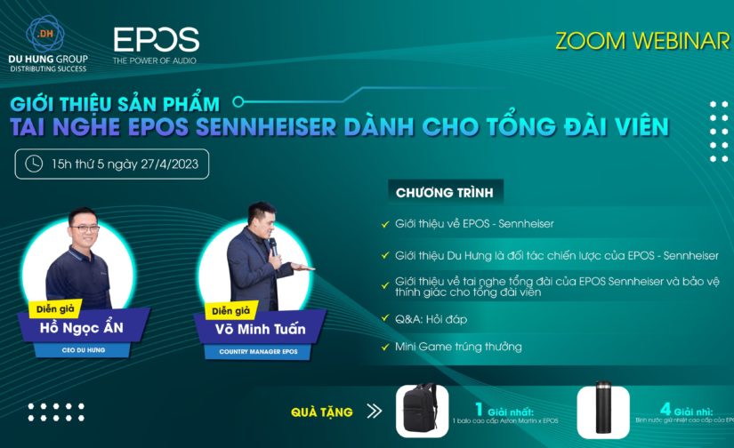 WEBINAR – GIỚI THIỆU SẢN PHẨM TAI NGHE EPOS SENNHEISER DÀNH CHO TỔNG ĐÀI VIÊN