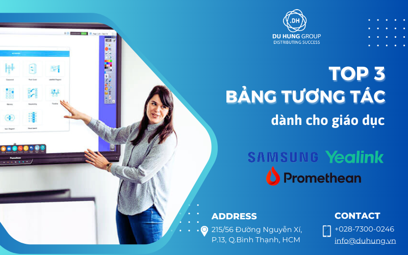 Top 3 Bảng tương tác thông minh dành cho giáo dục