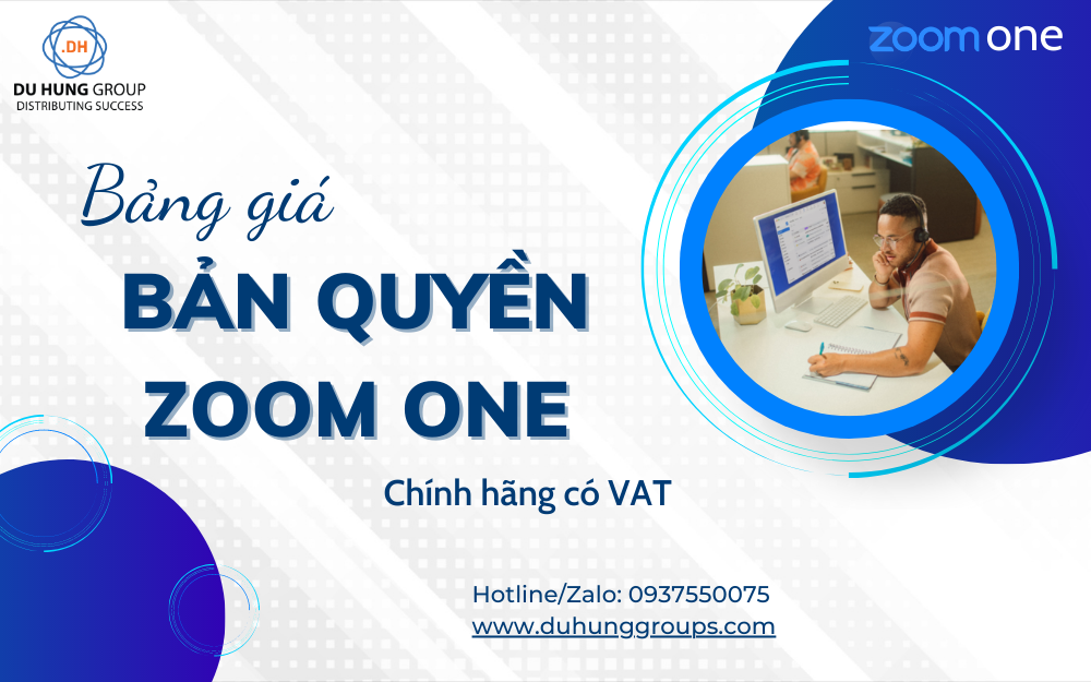 Bảng giá Zoom One bản quyền | Chính hãng có VAT