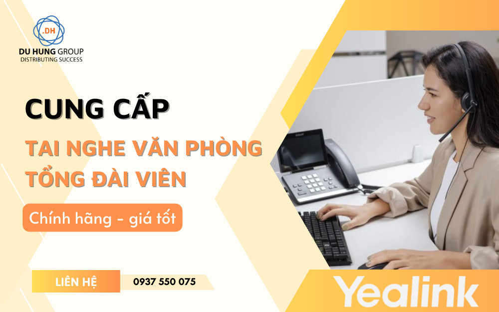 Cung cấp tai nghe văn phòng, tổng đài viên chính hãng giá tốt