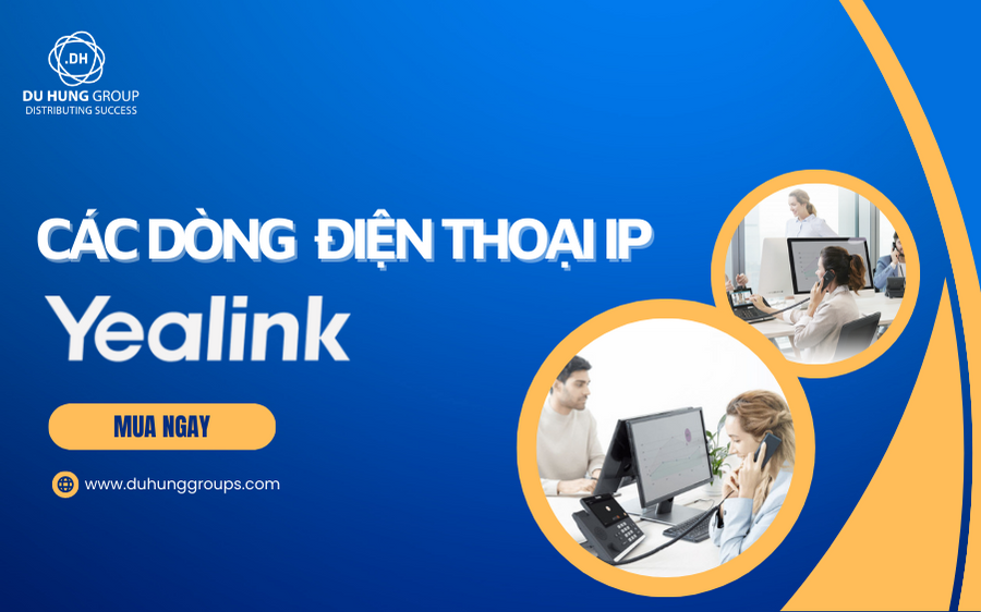 Điện thoại IP Yealink gồm những dòng sản phẩm nào