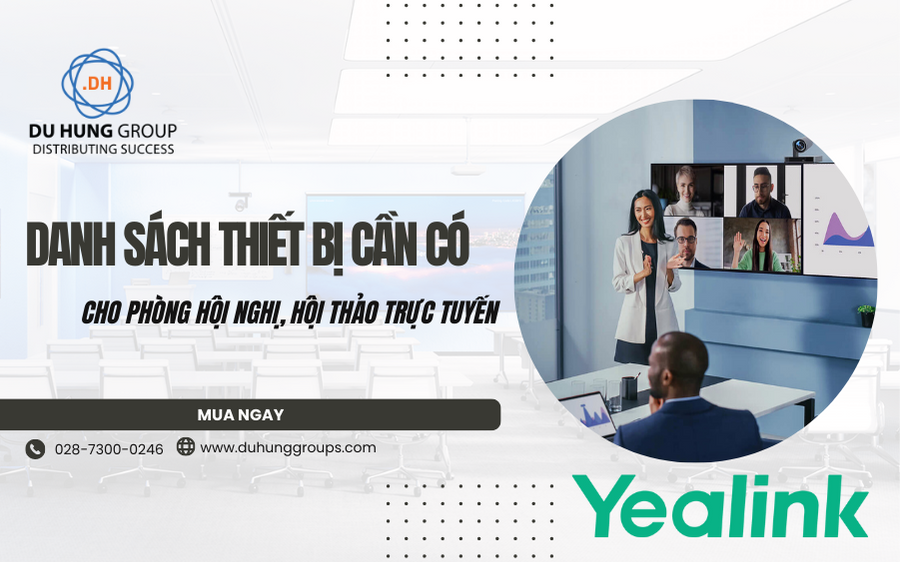 Danh sách thiết bị cần có cho phòng hội nghị, hội thảo trực tuyến