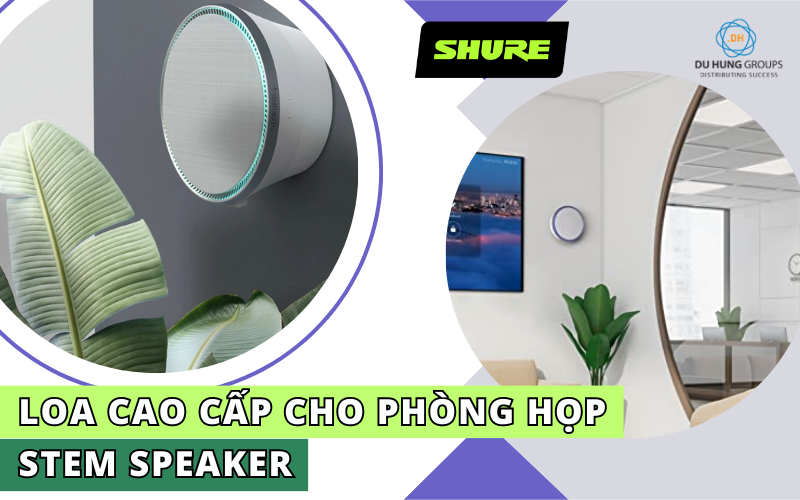 Loa cao cấp cho phòng họp Stem Speaker – Shure