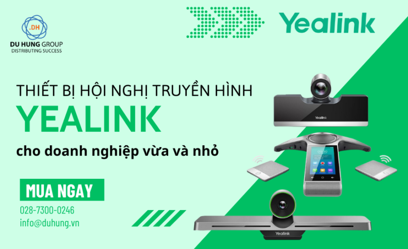 Thiết bị hội nghị truyền hình Yealink cho doanh nghiệp vừa và nhỏ