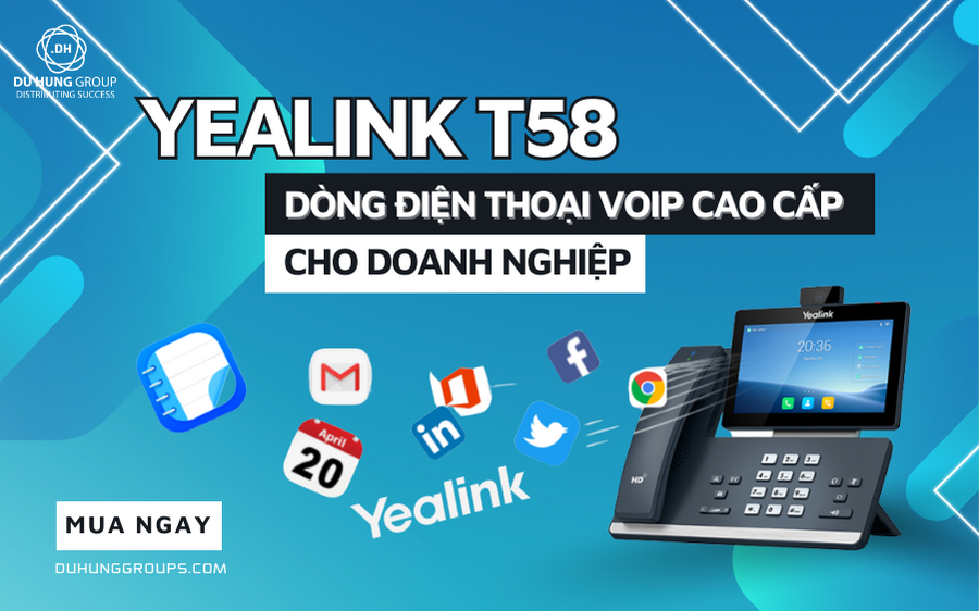 Yealink T58 - dòng điện thoại VoIP cao cấp cho doanh nghiệp