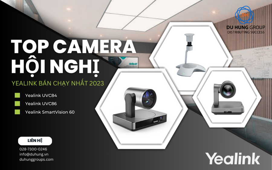 TOP camera hội nghị Yealink bán chạy nhất 2023