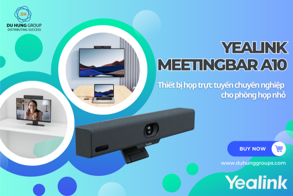 Yealink MeetingBar A10 - Thiết bị họp trực tuyến chuyên nghiệp cho phòng họp nhỏ