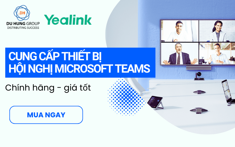 Cung cấp thiết bị hội nghị truyền hình cho Microsoft Teams