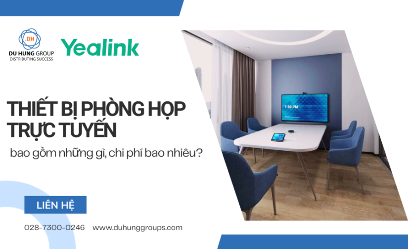 Thiết bị phòng họp trực tuyến bao gồm những gì? chi phí bao nhiêu