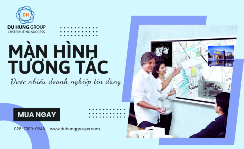 Màn hình tương tác được nhiều doanh nghiệp tin dùng