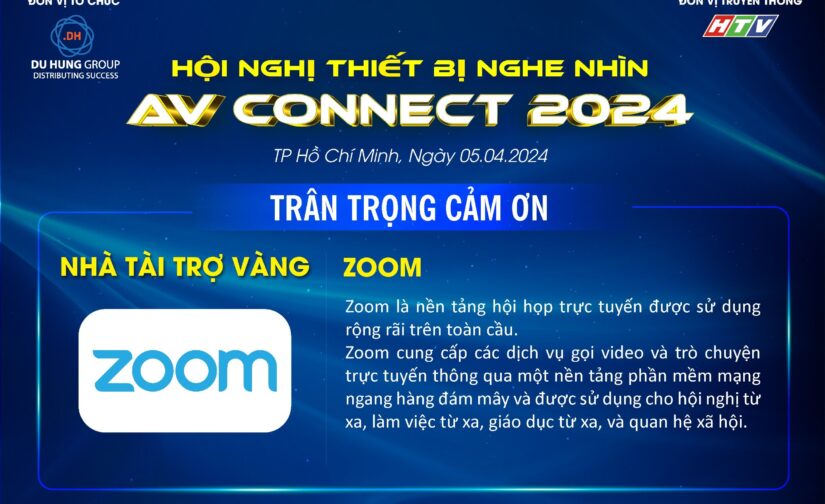 ZOOM nhà tài trợ vàng cho sự kiện AV CONNECT 2024