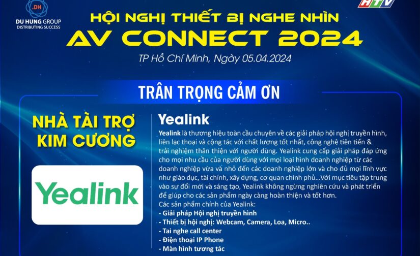 YEALINK – Nhà tài trợ Kim Cương cho sự kiện AV CONNECT 2024