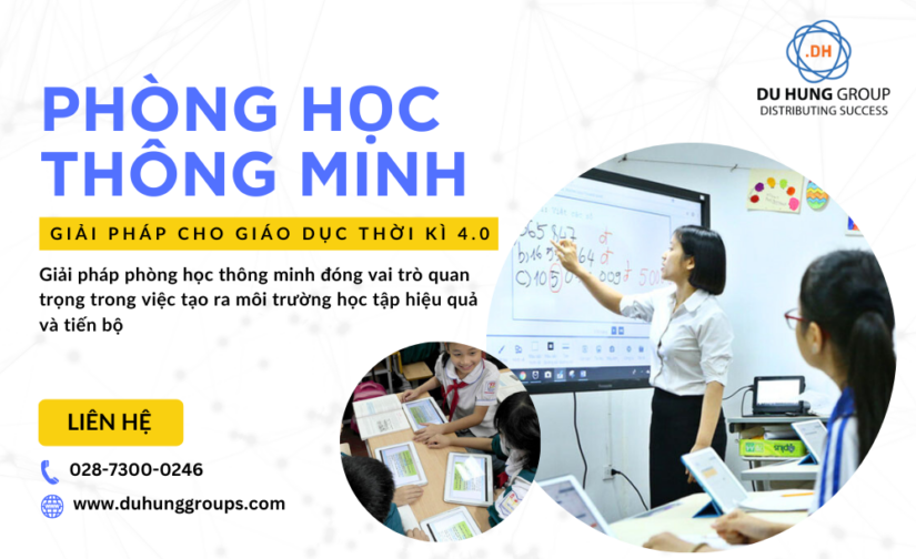 Giải pháp phòng học thông minh cho giáo dục thời kì 4.0