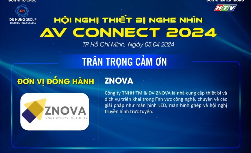ZNOVA – Đơn vị đồng hành cùng sự kiện AV CONNECT 2024