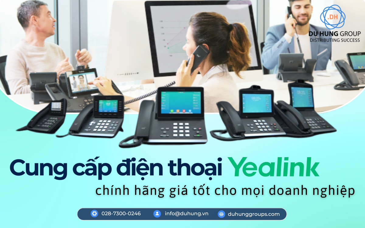 Cung cấp điện thoại Yealink chính hãng giá tốt cho mọi doanh nghiệp