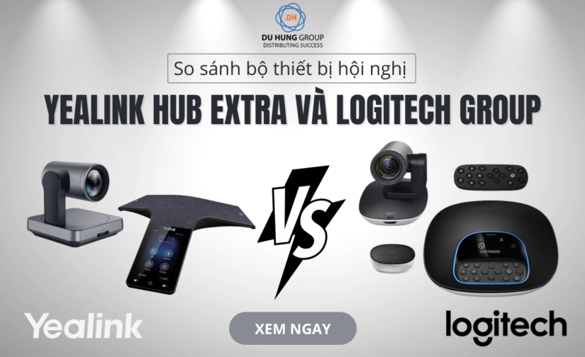 So sánh bộ thiết bị hội nghị Yealink Hub Extra và Logitech Group