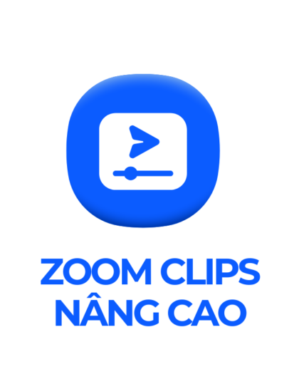 Zoom Clips Nâng cao