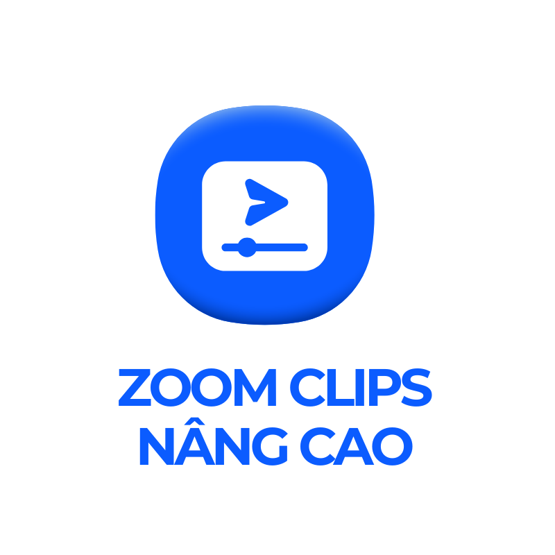 Zoom Clips Nâng cao