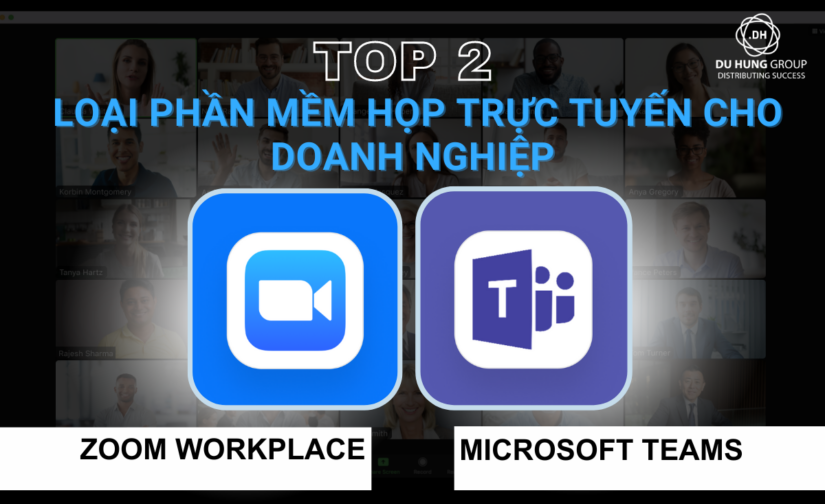 Top 2 loại phần mềm họp trực tuyến cho doanh nghiệp
