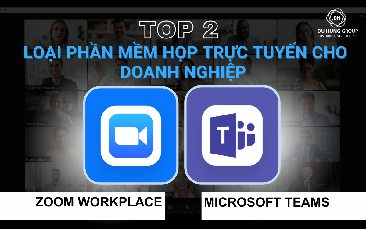 Top 2 loại phần mềm họp trực tuyến cho doanh nghiệp