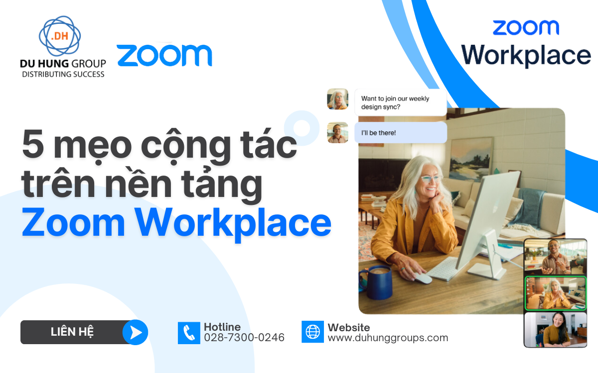 5 mẹo cộng tác trên nền tảng Zoom Workplace-1