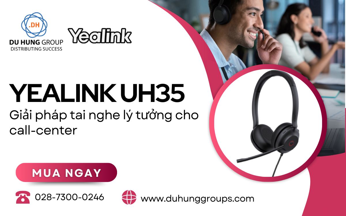Yealink UH35 Giải pháp tai nghe lý tưởng cho call-center